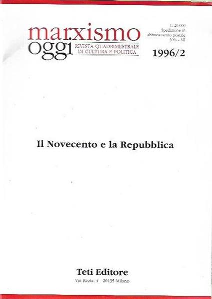 Marxismo oggi: Il Novecento e la Repubblica - copertina