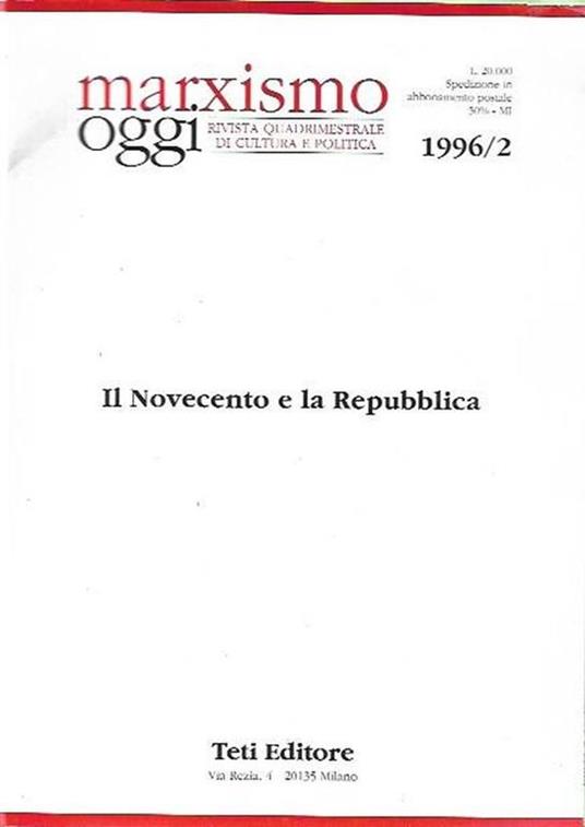 Marxismo oggi: Il Novecento e la Repubblica - copertina