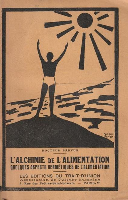 L' alchimie de l'alimentation. Quelques aspects hermétiques de l'alimentation - copertina