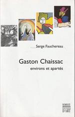 Gaston Chaissac environs et apartés