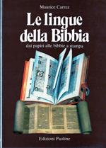 Le lingue della Bibbia : dai papiri alle bibbie a stampa