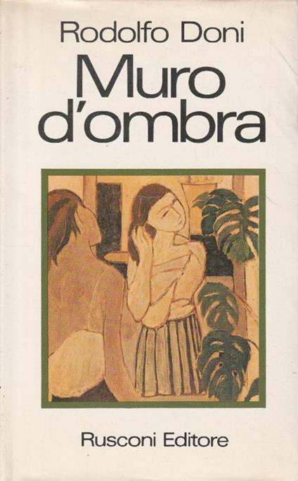 Autografato ! Muro d'ombra - Rodolfo Doni - copertina