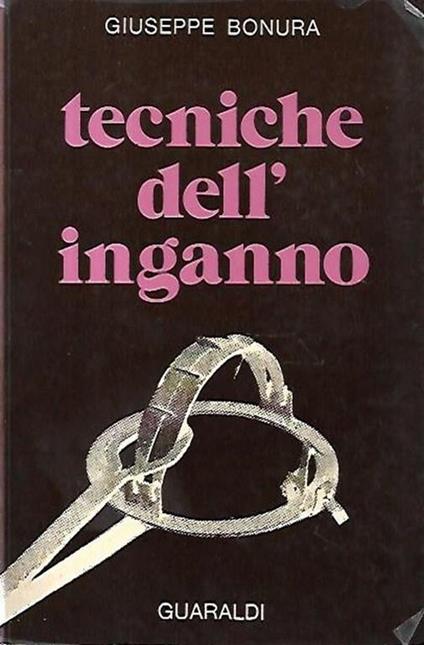 Tecniche dell'inganno - Giuseppe Bonura - copertina