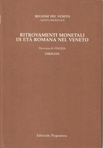 Ritrovamenti monetali di età romana nel Veneto. Provincia VI: Venezia - Vol. 3 - Chioggia