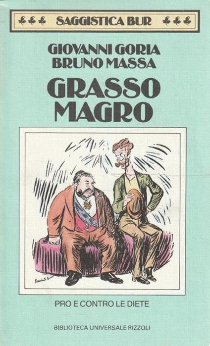Grasso magro. Pro e contro le diete - copertina