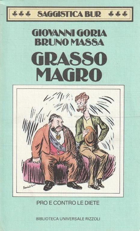 Grasso magro. Pro e contro le diete - copertina