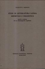 Studi di letteratura latina medievale e umanistica: raccolti in occasione del suo ottantacinquesimo compleanno