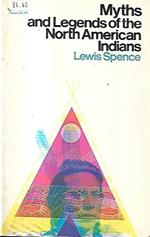 Myths and legends of the North American Indians