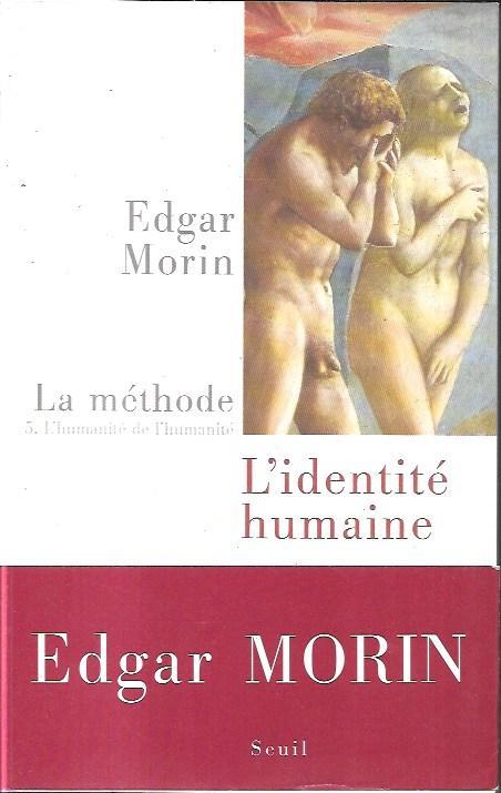 La mèthode 5: Identité humaine - Edgar Morin - copertina