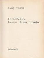 Guernica. Genesi di un dipinto