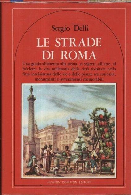 Le strade di Roma - Sergio Delli - copertina