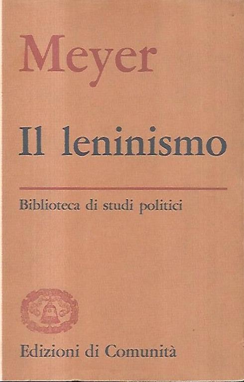 Il leninismo - Alfred G. Meyer - copertina