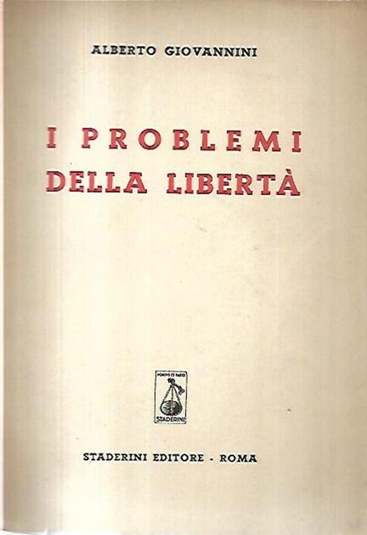 I problemi della libertà - Giovanni Alberto - copertina