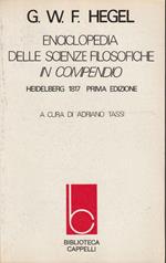 Enciclopedia delle Scienze Filosofiche in Compendio - Heidelberg 1817 prima edizione
