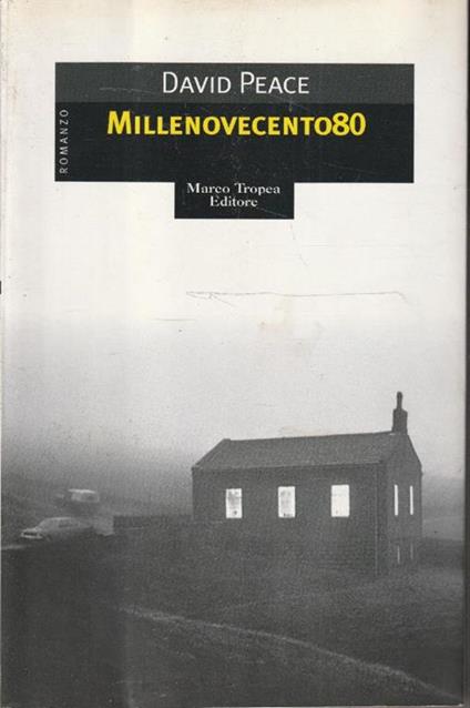 Millenovecento80 - David Peace - copertina