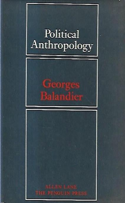 Political Anthropology - Georges Balandier - copertina