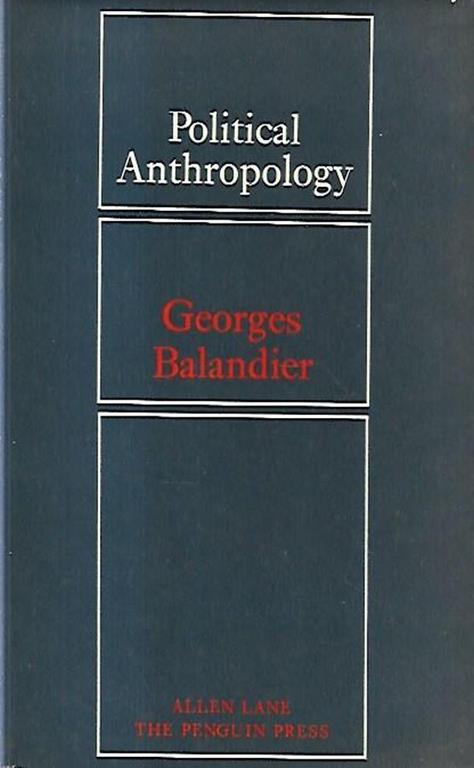 Political Anthropology - Georges Balandier - copertina