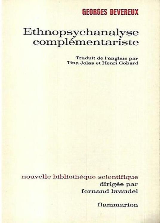 Ethnopsychanalyse complémentariste - Georges Devereux - copertina