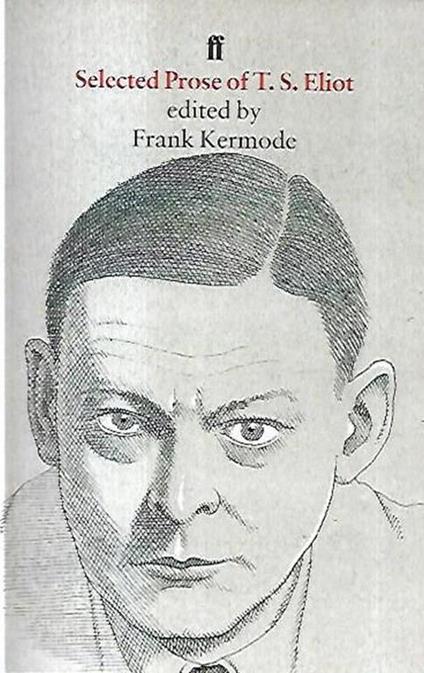 Selected prose of T. S. Eliot - copertina