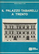 Il Palazzo Tabarelli a Trento