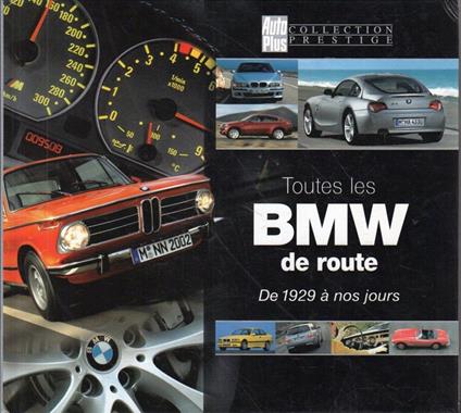Toutes les BMWde route: De 1929 à nos jours - copertina