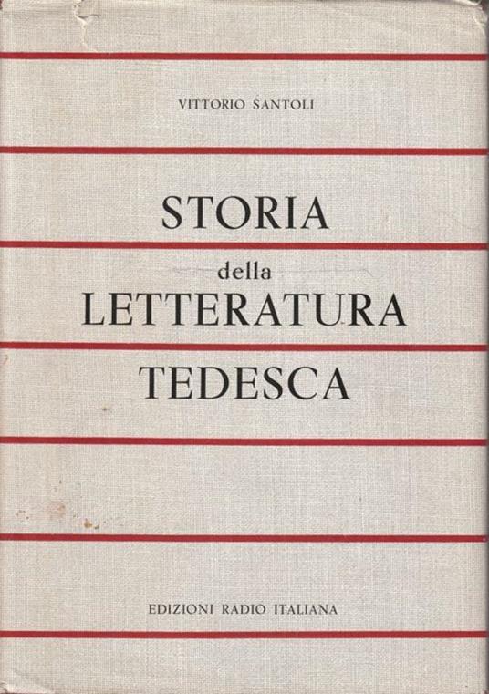 Storia della letteratura tedesca - Vittorio Santoli - copertina