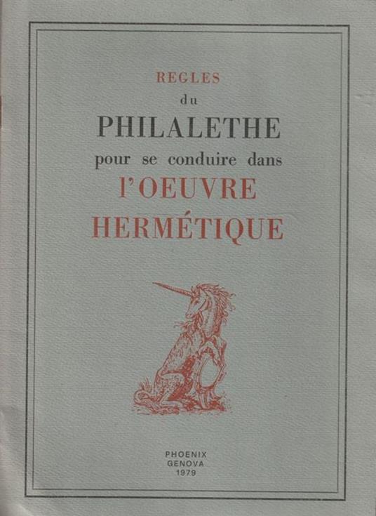Regles du Philalethe pour conduire dans l'oeuvre hermétique - copertina