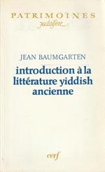 Introduction à la littérature yiddish ancienne