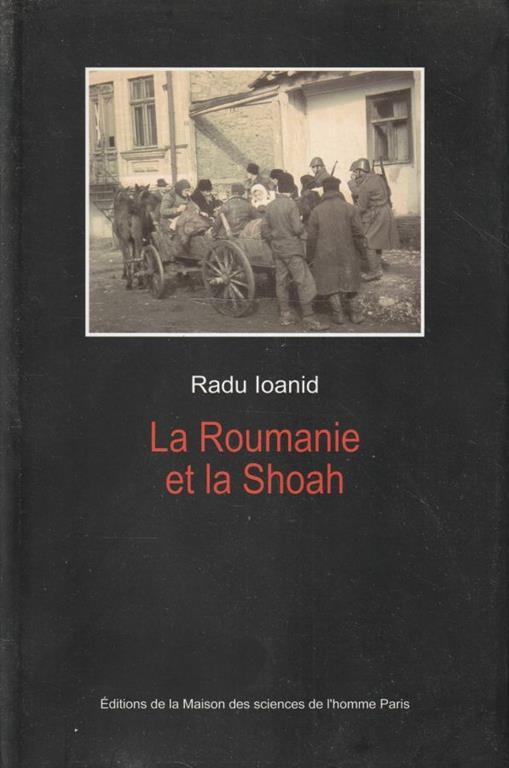 La Roumanie et la Shoah - copertina