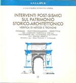 Interventi post-sismici sul patrimonio storico-architettonico, verifica di metodi e tecniche