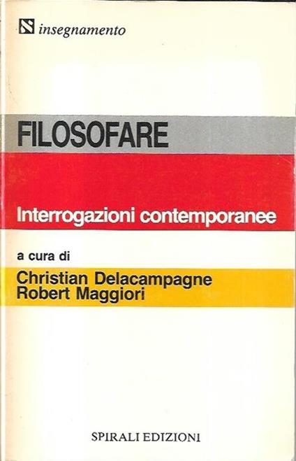Filosofare: interrogazioni contemporanee - copertina
