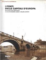 I  ponti delle capitali d'Europa : dal Corno d'Oro alla Senna