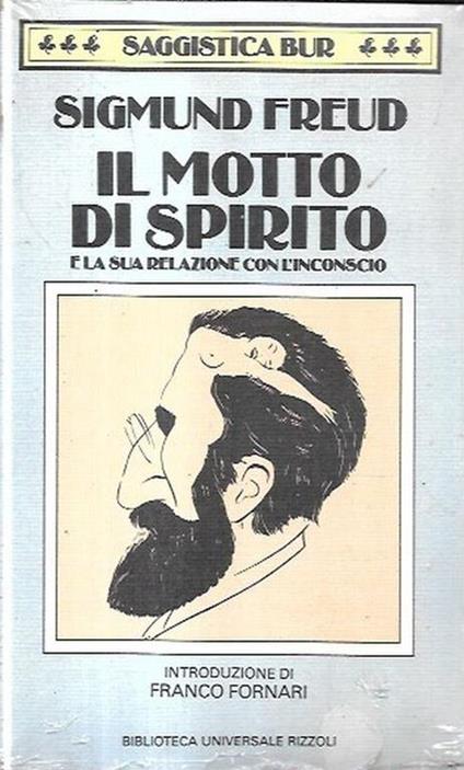 Il  motto di spirito e la sua relazione con l'inconscio - Sigmund Freud - copertina