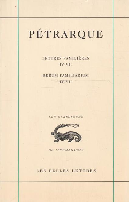 Pétrarque. Lettres familières. Tome 2 Livres 4-7 - copertina