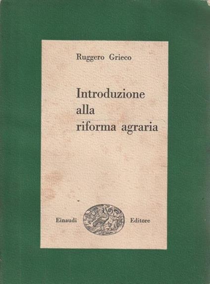 Introduzione alla riforma agraria - Ruggero Grieco - copertina