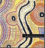 Kurruwarri: Peintures aborigènes du Désert du Tanami