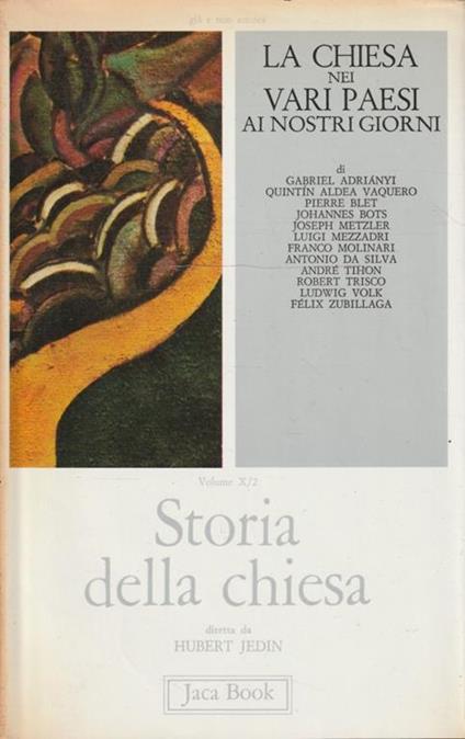 La chiesa nei vari paesi ai nostri giorni. Volume X/2 di "Storia della chiesa" - copertina