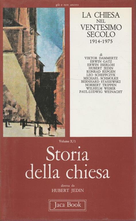 La chiesa nel ventesimo secolo 1914-1975. Volume X/1 di "Storia della chiesa" - copertina