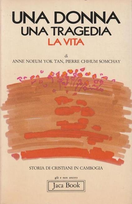 Una donna, una tragedia, la vita - copertina