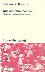 Una dittatura moderna: Il fascismo come problema storico