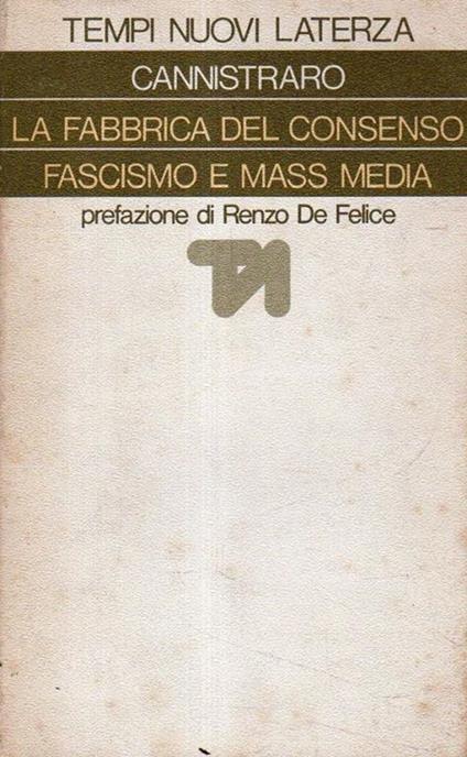 La fabbrica del consenso: Fascismo e mass media - copertina
