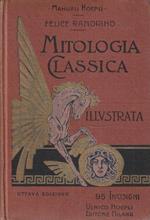 Mitologia classica illustrata di Felice Ramorino - Manuali Hoepli