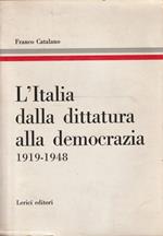 L' Italia dalla dittatura alla democrazia 1919-1948