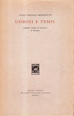 Uomini e tempi : pagine varie di critica e storia