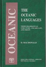 The oceanic languages. Their grammatical structure, vocabulary and origin