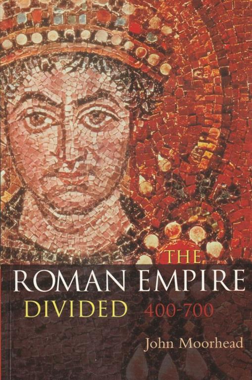 The Roman empire divided : 400-700 - copertina