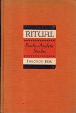 Ritual psycho - analytic studies