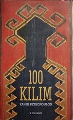 Cento kilim : capolavori dall'Anatolia