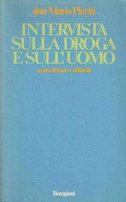 Intervista sulla droga e sull'uomo - Mario Picchi - copertina