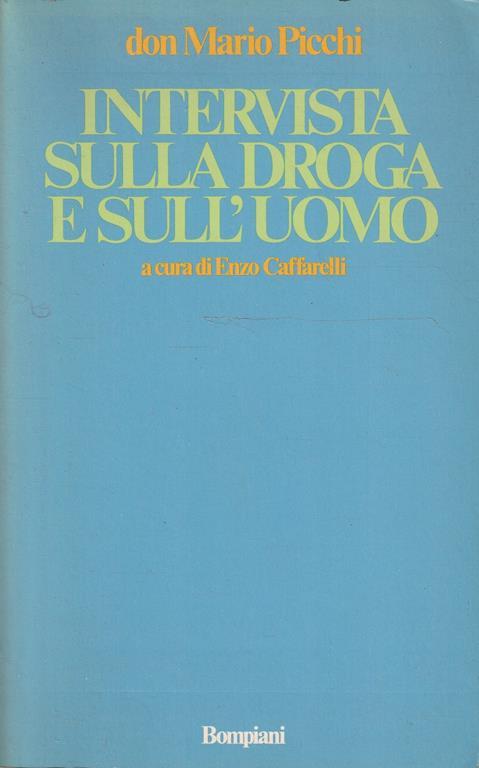 Intervista sulla droga e sull'uomo - Mario Picchi - copertina